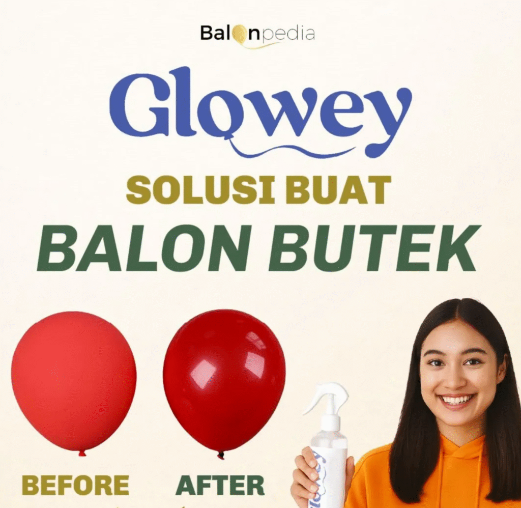 glowey adalah cairan pengkilap balon